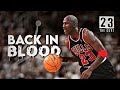 Michael jordan mix  back in blood