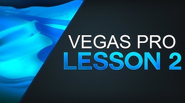 Sony Vegas Pro 14: Tutorial For Beginners - Lesson 2 (How To Edit Videos)