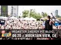 2015 Monster Energy Pit Blog: Mountain View