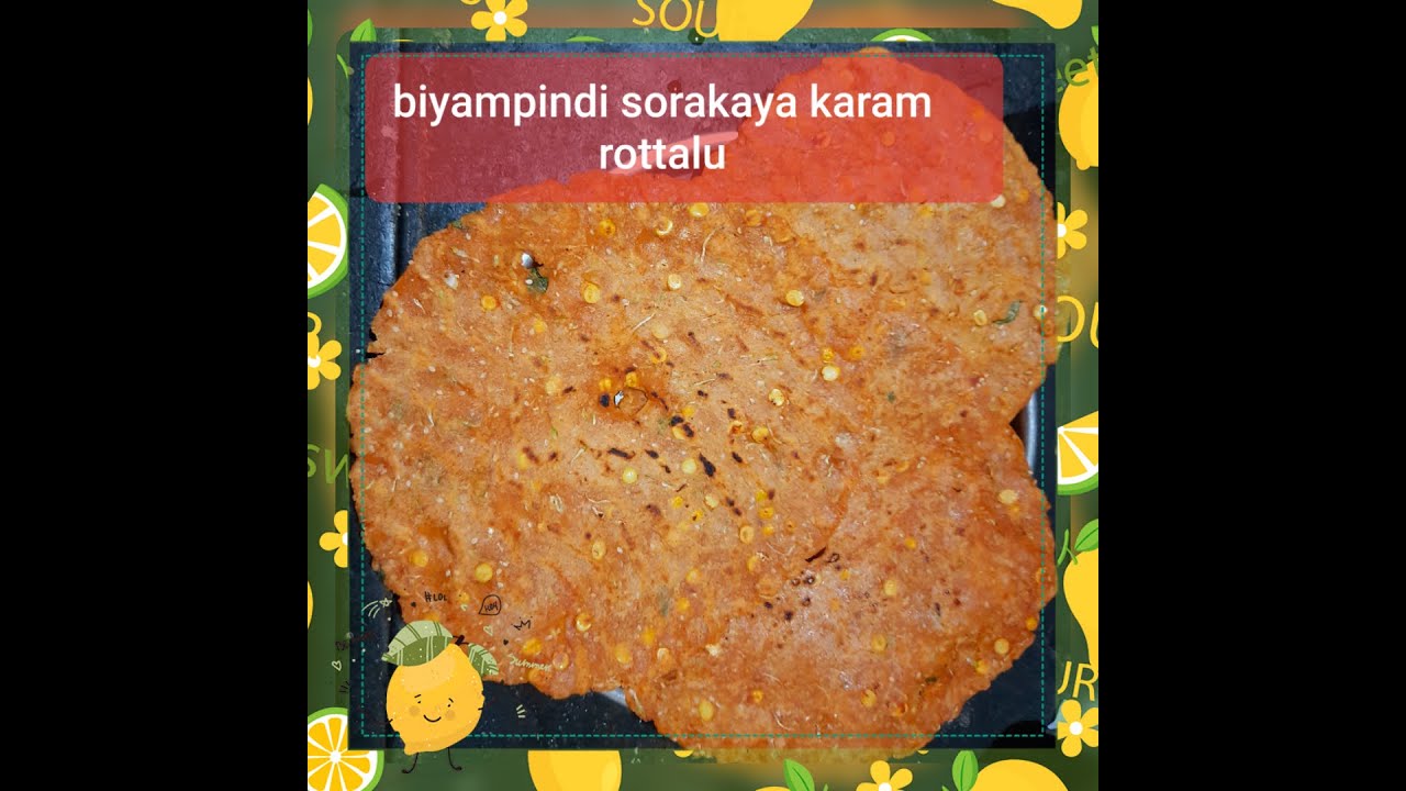 varieties of rice flour-Biyam pindi, sorakaya(bottle gaurd), karam