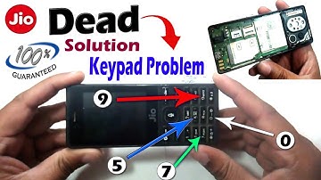 Jio F120b Dead Solution 👉 Jio F120b Keypad Problem 5, 7, 9, 0, Key Not Working