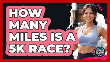 How Many Miles Is A 5K Race?