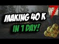 7 days to die, how to get rich, and get lots of dukes ...