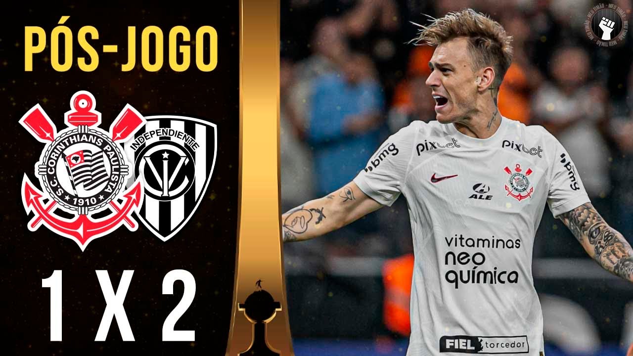 PÓS-JOGO 🔴 CORINTHIANS 1X2 INDEPENDIENTE DEL VALLE