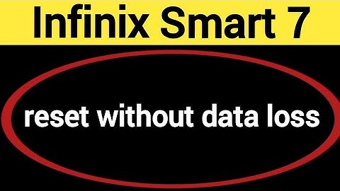 How to reset without data loss, Infinix Smart 7 reset kaise karen Bina data loss