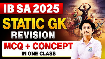 IB SA 2025 | Static GK Revision | MCQs + Concept in One Class | By Ravi Sir