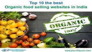 Top 10 Very Best Organic food selling websites in India