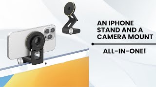SODI Continuity Camera Mount and iPhone Stand - This thing does it all!
