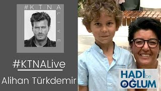 Hadi be Oglum star ❖ Alihan Turkdemir ❖ KTNALive ❖  English