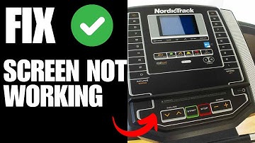 NordicTrack Treadmill Screen Not Working - How To Fix