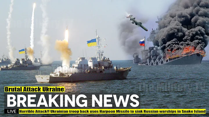 Horrible Attack!! Ukrainian troop back uses Harpoon Missile to sink Russian warships in Snake Island - DayDayNews
