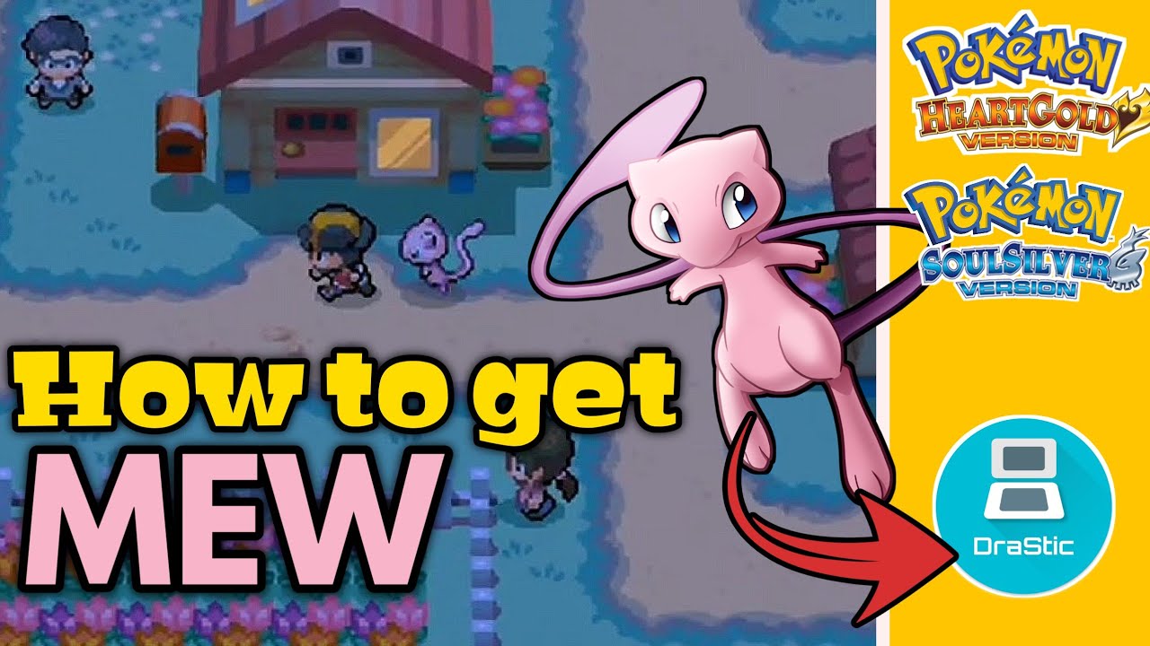 How to get MEW in Pokemon Heart Gold and Soul Silver 