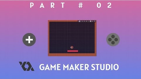Bouncing Ball Game Using GAME MAKER STUDIO : 2 | Game Development | Horizontal Kinematics  | Part 02