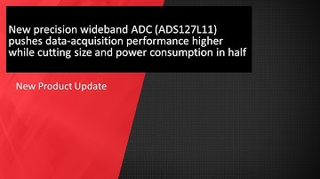 New Product Update: New precision wideband ADC