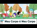 Video Prevençao ao Abuso Sexual Infantil - Meu corpo é meu corpo