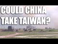 Can China Take Taiwan? Analysis