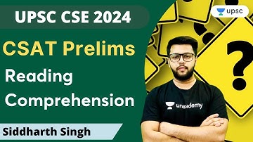 CSAT Prelims 2024 | Reading Comprehension | Siddharth Singh