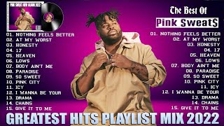 Pink Sweat$ Greatest Hits Full Album - Best Of Pink Sweat$ 2022 - Pink Sweat$ New Top Album Hit 2022