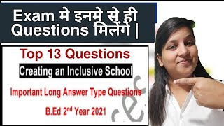 Top 13 Most Important Long answer type Question / Inclusive Education/ B.Ed 2nd year