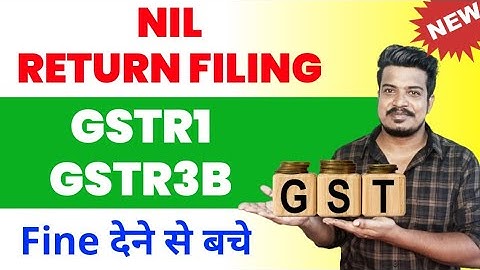 File Nil GST Return Online 2023 ! File GSTR-1 And GSTR-3B Return ! Fine se Bache ! GST Notice