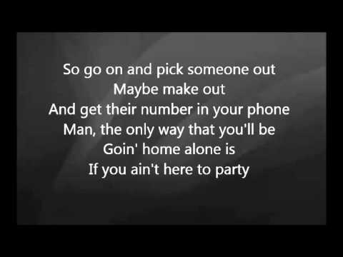 Luke Bryan - If You Ain't Here To Party With Lyrics