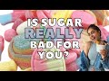 How Sugar Affects Your Brain & Body - BITTER SWEET TRUTHS!!