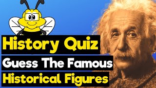 History Quiz - GUESS The Famous Historical Figures | 20 History Questions &amp; Answers | 20 Fun Facts