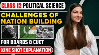 Class 12 Political Science Chapter-1 Challenges of Nation Building, One shot explanation #cbse #cuet