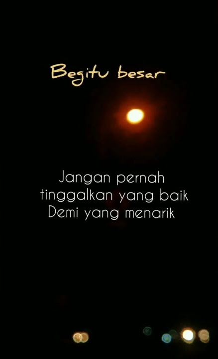 Arief - Perjalanan hidup dan cintaku (story wa)