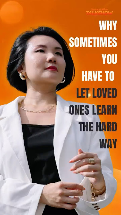 Why Sometimes You Have to Let Loved Ones Learn the Hard Way