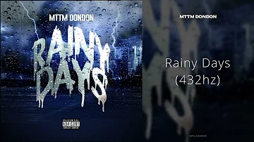 Mttm Dondon - Rainy Days (432hz)