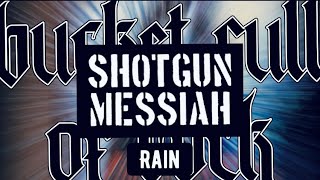 SHOTGUN MESSIAH | Rain | 1993 | Skövde | Sweden | Metal