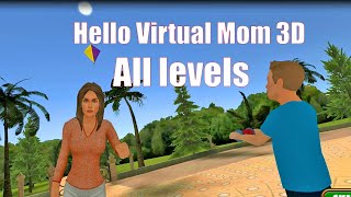 Hello Virtual Mom 3D - All Levels - Android Gameplay Walkthrough screenshot 4