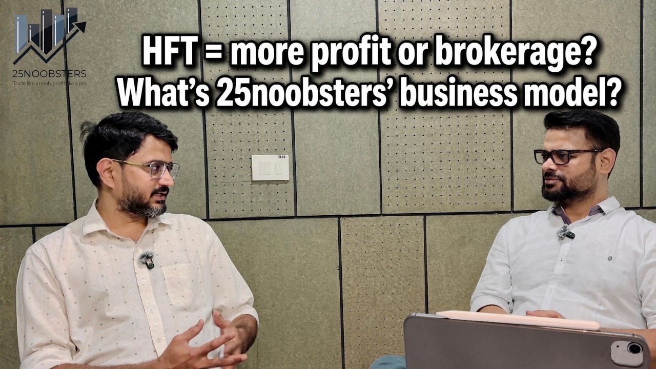 High frequency trading = more profit or brokerage? What’s 25noobsters’ business model.