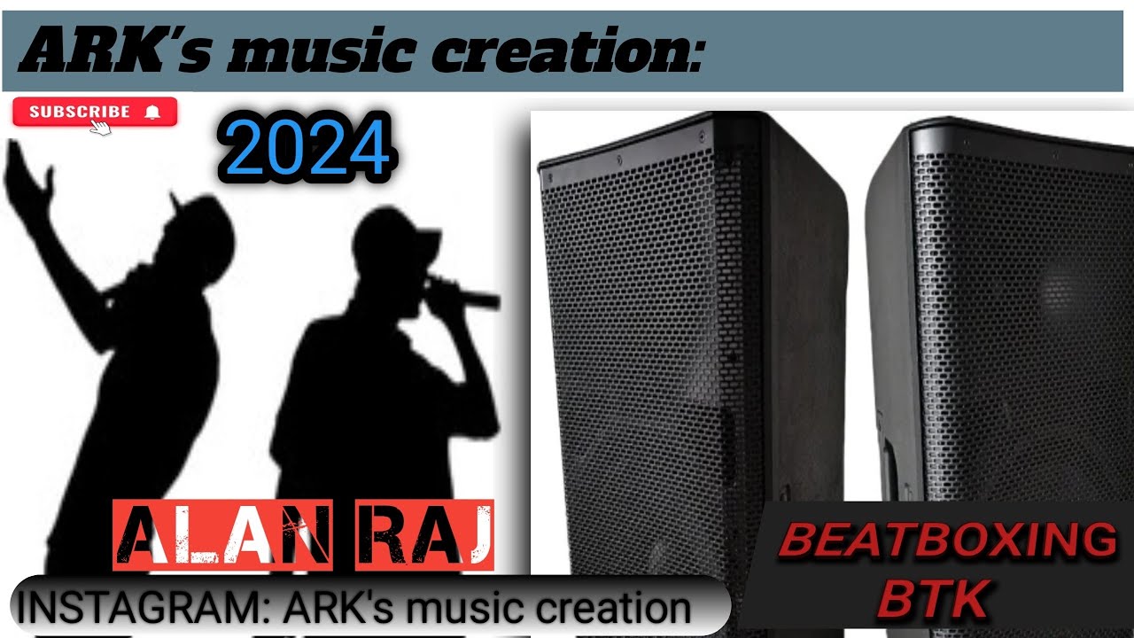 Alan Raj BEAT BOXING BY.ALAN RAJ BTK | beat boxing with bass - YouTube