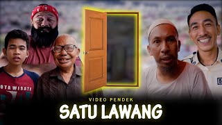 Video Pendek - Satu Lawang