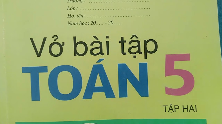 Cách làm vở bài tập toán lớp 5 bai139 năm 2024