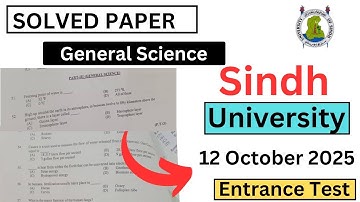 Solved paper of Sindh university Entry test | 12 October 2025 | General Science | Past Paper 