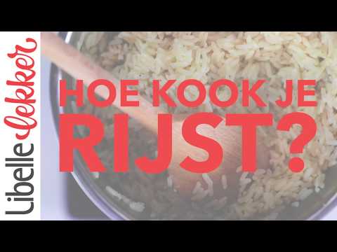 Video: Wat Je Moet Weten Over Het Koken Van Rijst