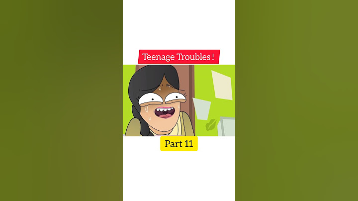 Teenage Troubles _ - Hostel _ Relationships