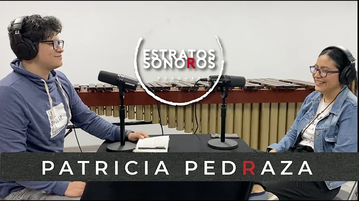 ESTRATOS SONOROS #11 PATRICIA PEDRAZA