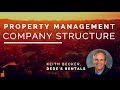 Starting a Property Management Business: Company Structure