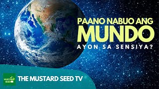 Paano nabuo ang mundo ayon sa sensiya? (How the world was created based on Science?)