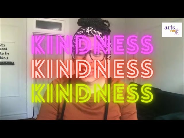 Arts For All presents Mondays with Mé with Teaching Artist Mélissa Smith: Kindness