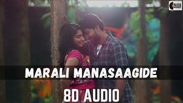 MARALI MANASAAGIDE - 8D AUDIO - GENTLEMAN | Nishvika Naidu, Prajwal Devaraj | 8d Songs Kannada