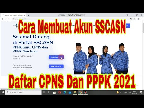 Cara Membuat Akun SSCASN Untuk Mendaftar CPNS 2021 Dan Pendaftaran PPPK  2021 Login sscasn.bkn.go.id