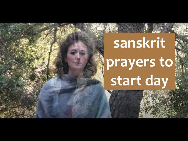 Sanskrit Prayers to Start the Day | Gaiea Sanskrit sings in forest in Athens class=
