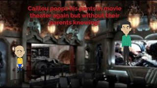 Caillou Poops His Pants In Movie Theater Again But Without Their Parents Knowing