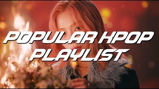 NEW / POPULAR KPOP PLAYLIST [ 2023 / 2024 ]