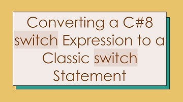Converting a C# 8 switch Expression to a Classic switch Statement